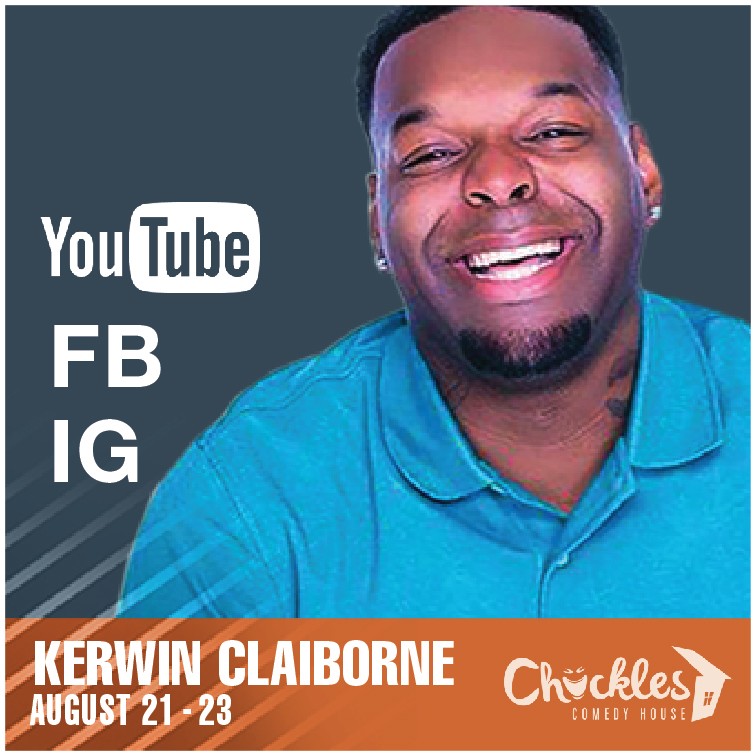 Kerwin Claiborne - Chuckles Comedy House